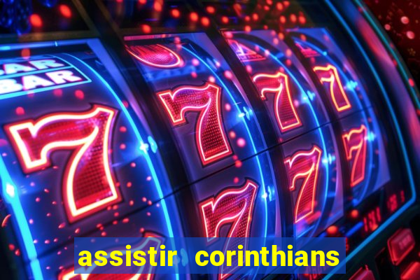 assistir corinthians x palmeiras ao vivo futemax